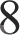8